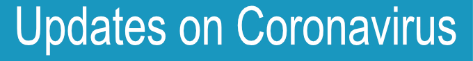 Updates on Coronavirus